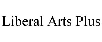 LIBERAL ARTS PLUS