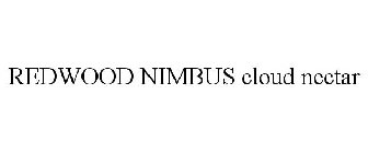 REDWOOD NIMBUS CLOUD NECTAR