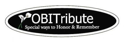 OBITRIBUTE SPECIAL WAYS TO HONOR & REMEMBER