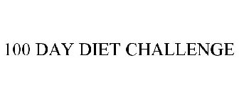 100 DAY DIET CHALLENGE