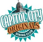 CAPITOL CITY ORIGINALS DINING CLUB