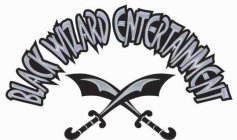 BLACK WIZARD ENTERTAINMENT