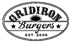 GRIDIRON BURGERS EST. 2006