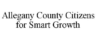 ALLEGANY COUNTY CITIZENS FOR SMART GROWTH