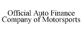 OFFICIAL AUTO FINANCE COMPANY OF MOTORSPORTS