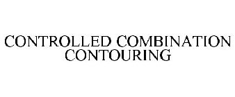 CONTROLLED COMBINATION CONTOURING