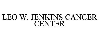 LEO W. JENKINS CANCER CENTER