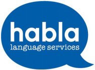 HABLA LANGUAGE SERVICES