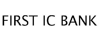 FIRST IC BANK