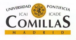 UNIVERSIDAD PONTIFICIA COMILLAS ICAI ICADE MADRID PONTIFICIA UNIVERSITAS COMILLENSIS · MATRITI ·