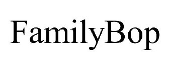 FAMILYBOP