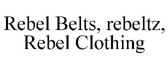 REBEL BELTS, REBELTZ, REBEL CLOTHING