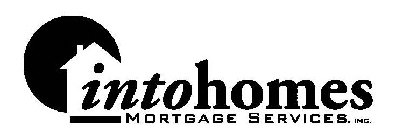 INTOHOMES MORTGAGE SERVICES, INC.