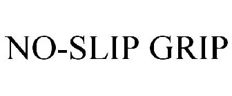 NO-SLIP GRIP