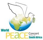 WORLD PEACE CONCERT LIVE IN SOUTH AFRICA