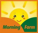 MORNING FARM