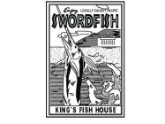 ENJOY LOCALLY CAUGHT PACIFIC SWORDFISH KING'S FISH HOUSE