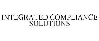 INTEGRATED COMPLIANCE SOLUTIONS