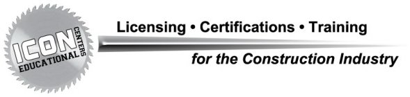 ICON EDUCATIONAL CENTERS LICENSING · CERTIFICATIONS · TRAINING FOR THE CONSTRUCTION INDUSTRY