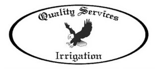 QUALITY SERVICES IRRIGATION