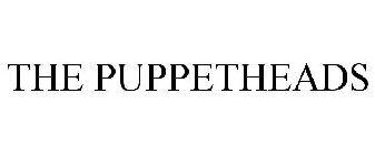 THE PUPPETHEADS