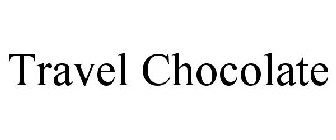 TRAVEL CHOCOLATE