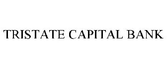 TRISTATE CAPITAL BANK