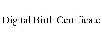 DIGITAL BIRTH CERTIFICATE