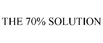 THE 70% SOLUTION