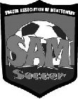 SOCCER ASSOCIATION OF MONTGOMERY SAM SOCCER