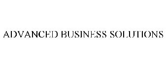 ADVANCED BUSINESS SOLUTIONS