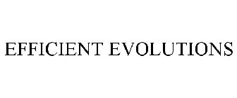 EFFICIENT EVOLUTIONS