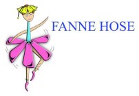 FANNE HOSE