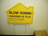 SLOW DOWN ! CHILDREN AT PLAY