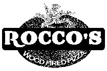 ROCCO'S WOOD FIRED PIZZA