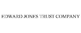 EDWARD JONES TRUST COMPANY