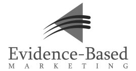 EVIDENCE-BASED MARKETING