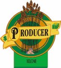 P PRODUCER WELCOME