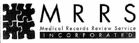M R R S MEDICAL RECORDS REVIEW SERVICE INCORPORATED