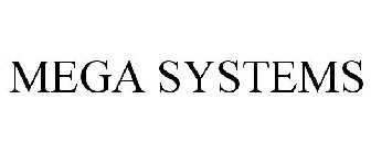 MEGA SYSTEMS