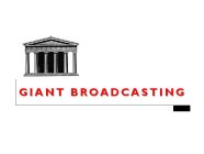 GIANT BROADCASTING