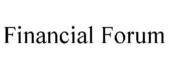 FINANCIAL FORUM