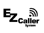 EZ CALLER SYSTEM