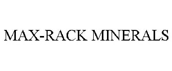 MAX-RACK MINERALS