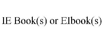 IE BOOK(S) OR EIBOOK(S)