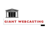 GIANT WEBCASTING