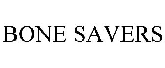 BONE SAVERS