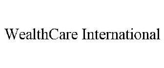 WEALTHCARE INTERNATIONAL