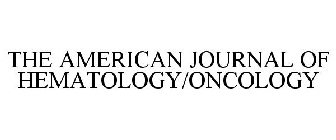 THE AMERICAN JOURNAL OF HEMATOLOGY/ONCOLOGY