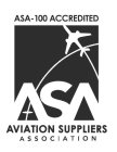 ASA, AVIATION SUPPLIERS ASSOCIATION, ASA 100-ACCREDITED